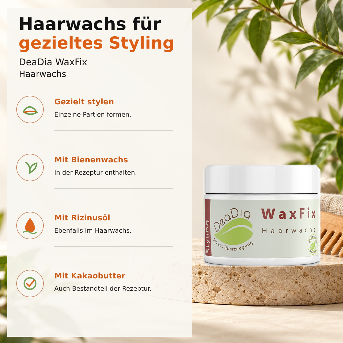DeaDia WaxFix – vier Eigenschaften im TopKam-Stil