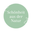 Schönheit aus der Natur