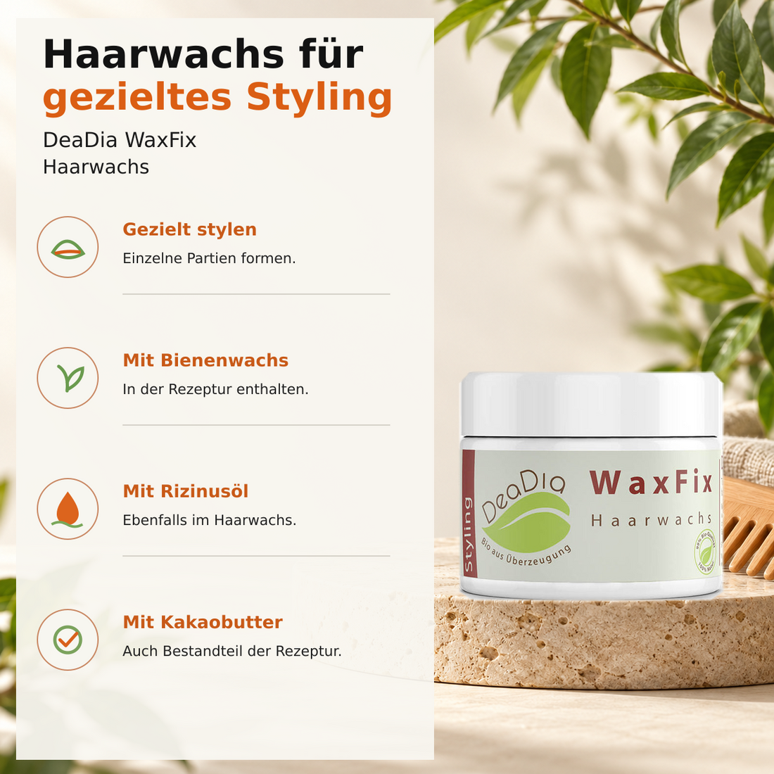 DeaDia WaxFix – vier Eigenschaften im TopKam-Stil